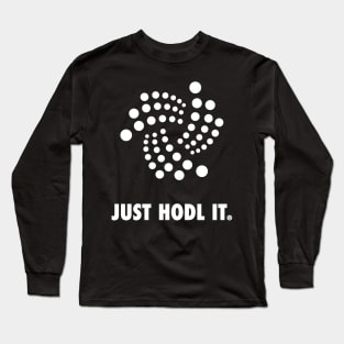 Just Hodl It : Iota Long Sleeve T-Shirt